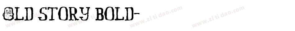 Old Story Bold字体转换